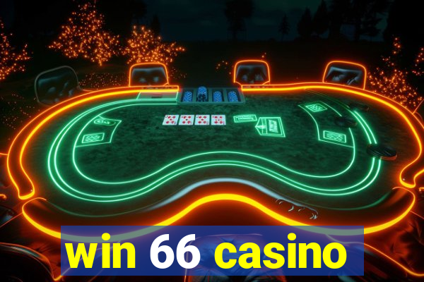 win 66 casino
